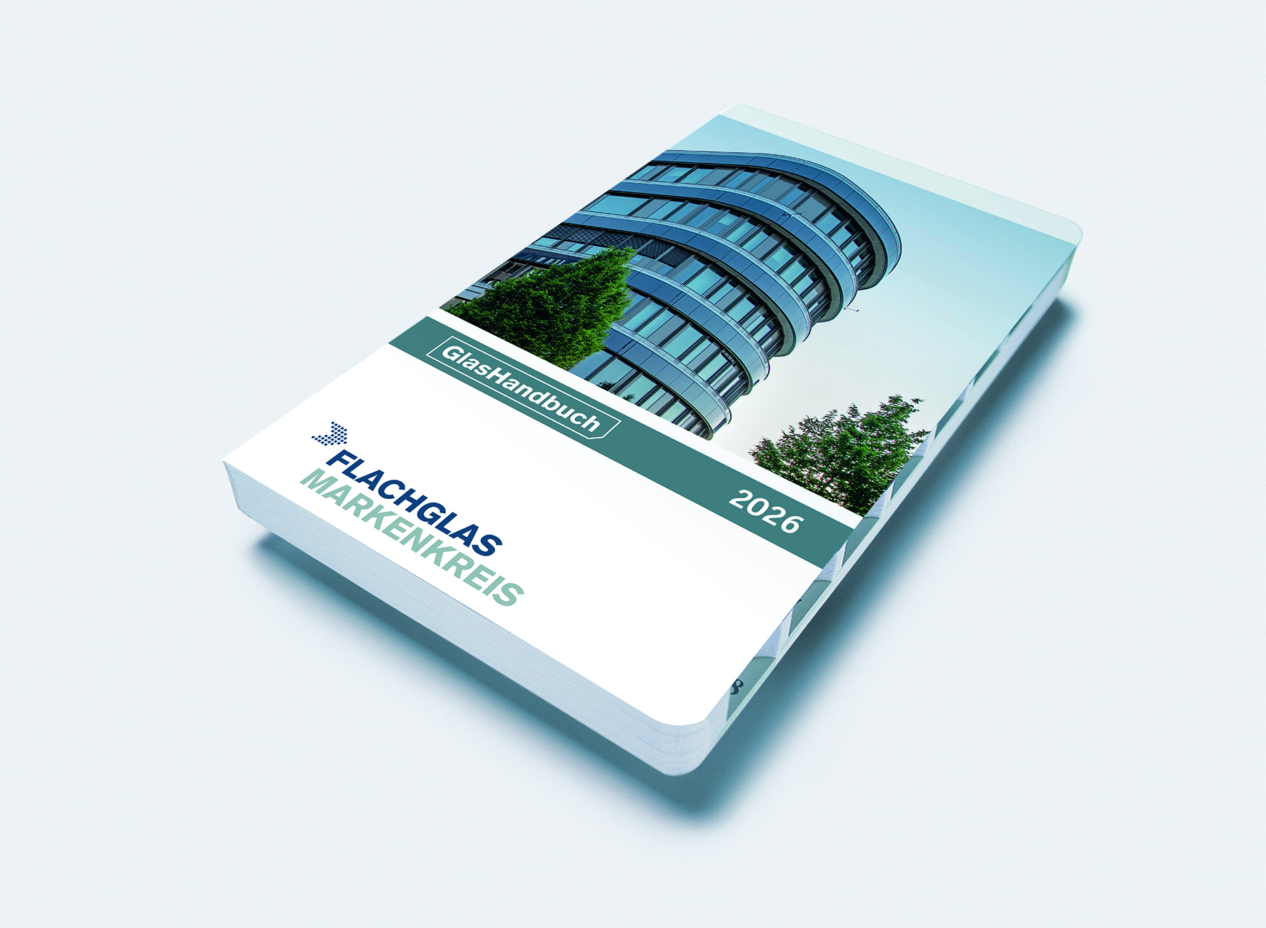 Druckfrisch und kostenlos bestellbar: das Flachglas Markenkreis GlasHandbuch 2026. © Flachglas Markenkreis
